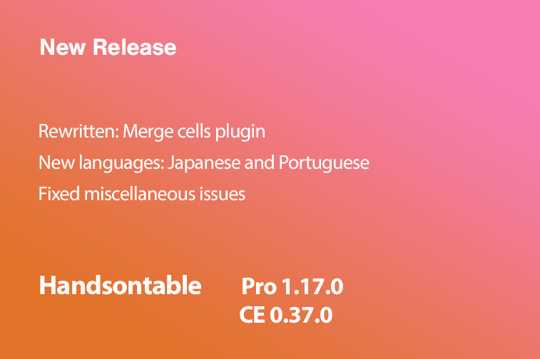 Handsontable Pro 1.17.0 (CE 0.37.0) released