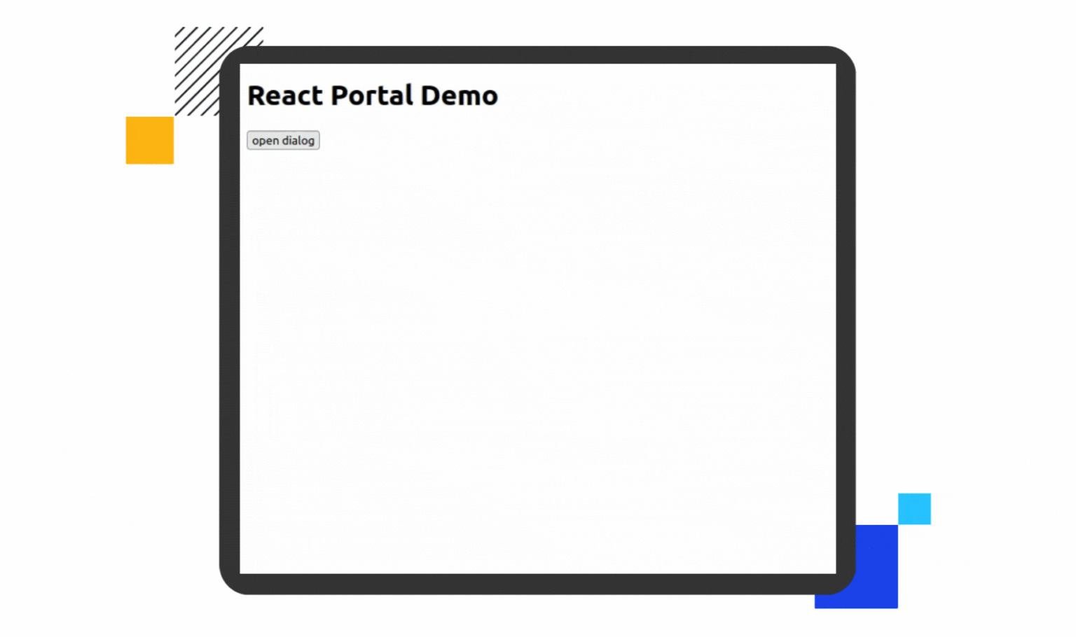 Guide to React portals: What are they?
